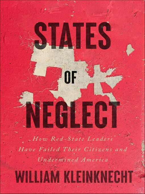 Title details for States of Neglect by William Kleinknecht - Wait list